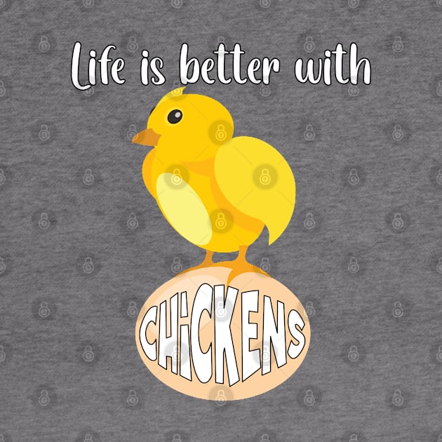 Life Is Better with Chickens Cartoon Funny Chick White by Dad n Son Designs